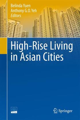 Yeh / Yuen |  High-Rise Living in Asian Cities | Buch |  Sack Fachmedien