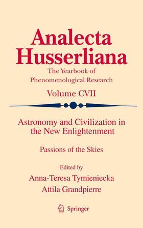 Tymieniecka / Grandpierre |  Astronomy and Civilization in the New Enlightenment | Buch |  Sack Fachmedien