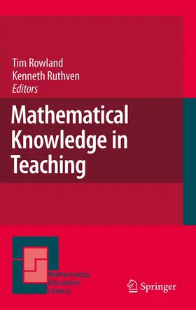 Rowland / Ruthven |  Mathematical Knowledge in Teaching | eBook | Sack Fachmedien