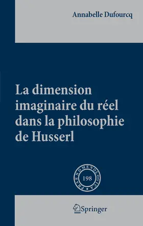 Dufourcq | La dimension imaginaire du réel dans la philosophie de Husserl | E-Book | www.sack.de