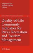 Budruk / Phillips |  Quality-Of-Life Community Indicators for Parks, Recreation and Tourism Management | Buch |  Sack Fachmedien