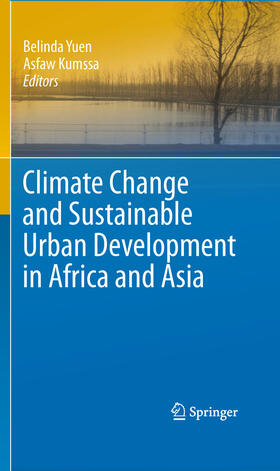 Yuen / Kumssa |  Climate Change and Sustainable Urban Development in Africa and Asia | eBook | Sack Fachmedien