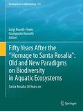 Rossetti / Naselli-Flores |  Fifty Years After the "Homage to Santa Rosalia": Old and New Paradigms on Biodiversity in Aquatic Ecosystems | Buch |  Sack Fachmedien