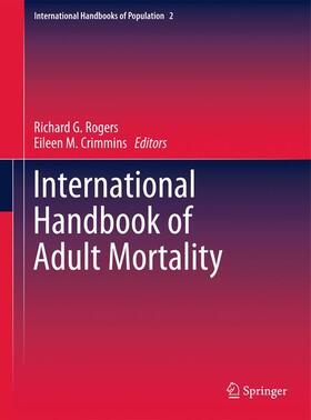 Crimmins / Rogers | International Handbook of Adult Mortality | Buch | 978-90-481-9995-2 | sack.de