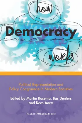 Rosema / Denters / Aarts |  How Democracy Works | eBook | Sack Fachmedien
