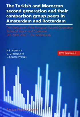 Groenewold / Lessard-Phillips |  The Turkish and Moroccan Second Generation and Their Comparison Group Peers in Amsterdam and Rotterdam | eBook | Sack Fachmedien
