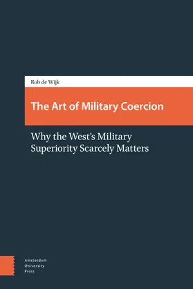 Wijk | The Art of Military Coercion | E-Book | www.sack.de