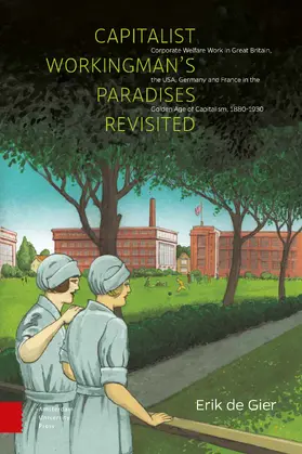 Gier |  Capitalist Workingman's Paradises Revisited | eBook | Sack Fachmedien