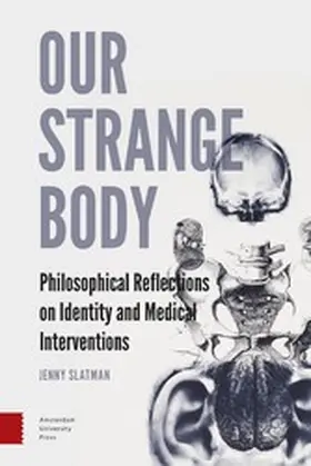 Slatman |  Our Strange Body | eBook | Sack Fachmedien