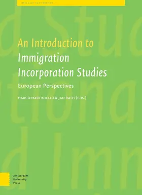 Martiniello / Rath |  An Introduction to Immigrant Incorporation Studies | eBook | Sack Fachmedien