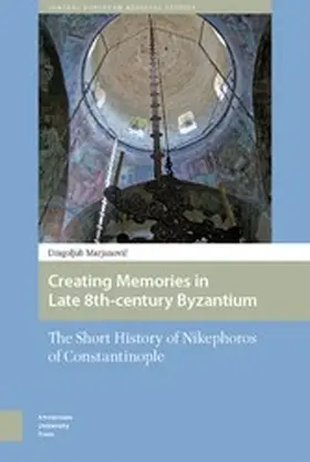 Marjanovic |  Creating Memories in Late 8th-century Byzantium | eBook | Sack Fachmedien