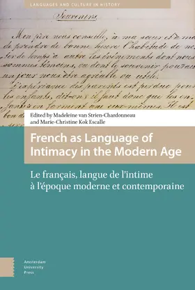 Strien-Chardonneau / Kok Escalle |  French as Language of Intimacy in the Modern Age | eBook | Sack Fachmedien