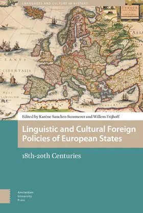 Sanchez Summerer / Frijhoff | Linguistic and Cultural Foreign Policies of European States | E-Book | sack.de
