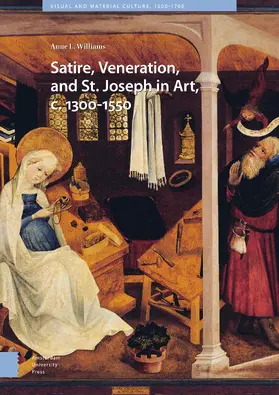 Williams | Satire, Veneration, and St. Joseph in Art, c. 1300-1550 | E-Book | sack.de