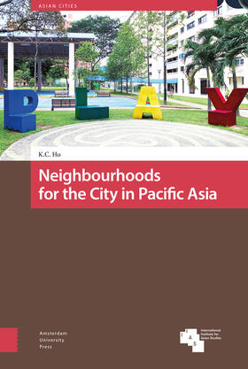 Ho | Neighbourhoods for the City in Pacific Asia | E-Book | sack.de