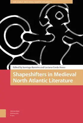 Barreiro / Cordo Russo | Shapeshifters in Medieval North Atlantic Literature | E-Book | sack.de