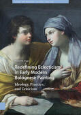 Unger |  Redefining Eclecticism in Early Modern Bolognese Painting | eBook | Sack Fachmedien