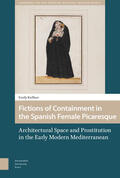 Kuffner |  Fictions of Containment in the Spanish Female Picaresque | eBook | Sack Fachmedien