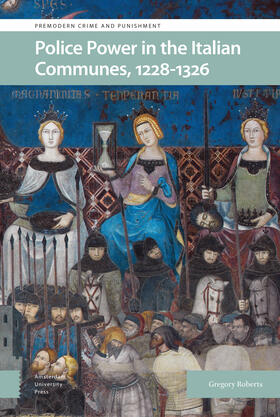 Roberts | Police Power in the Italian Communes, 1228-1326 | E-Book | sack.de