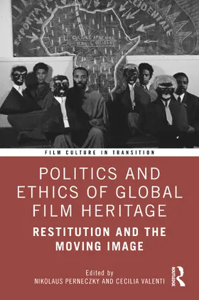Perneczky / Valenti |  Restitution and the Moving Image | Buch |  Sack Fachmedien