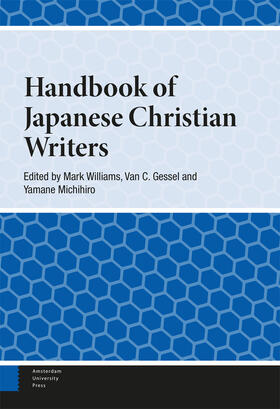 Williams / Gessel / Michihiro |  Williams, M: Handbook of Japanese Christian Writers | Buch |  Sack Fachmedien