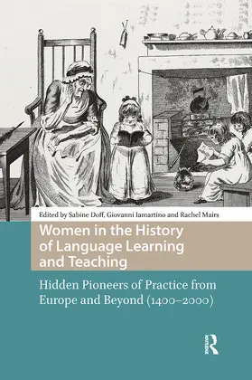 Doff / Iamartino / Mairs |  Women in the History of Language Learning and Teaching | Buch |  Sack Fachmedien