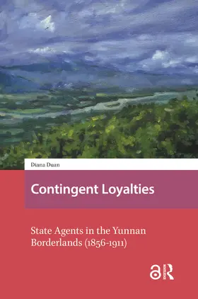 Duan |  Contingent Loyalties | Buch |  Sack Fachmedien