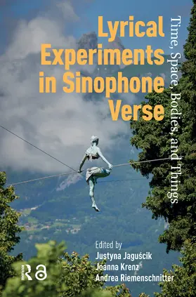 Jaguscik / Krenz / Riemenschnitter |  Lyrical Experiments in Sinophone Verse | Buch |  Sack Fachmedien