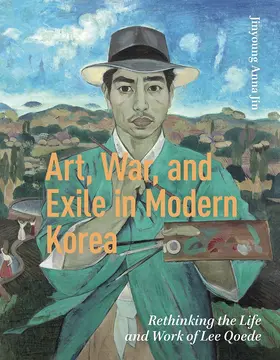 Jin | Art, War, and Exile in Modern Korea | Buch | 978-90-485-6005-9 | www.sack.de