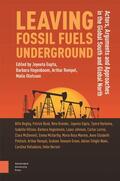 Gupta / Hogenboom / Rempel |  Leaving Fossil Fuels Underground | Buch |  Sack Fachmedien