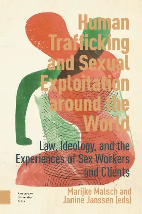Malsch / Janssen |  Human Trafficking and Sexual Exploitation around the World | Buch |  Sack Fachmedien
