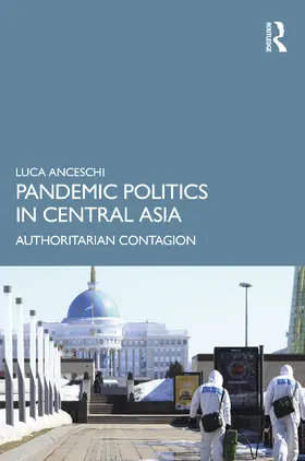 Anceschi |  Pandemic Politics in Central Asia | Buch |  Sack Fachmedien