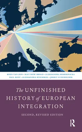 Komornicka / Zon / Schimmel |  The Unfinished History of European Integration | Buch |  Sack Fachmedien