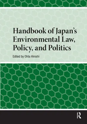 Ohta |  Handbook of Japan's Environmental Law, Policy and Politics | Buch |  Sack Fachmedien