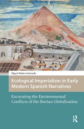 Ibáñez Aristondo |  Ecological Imperialism in Early Modern Spanish Narratives | Buch |  Sack Fachmedien