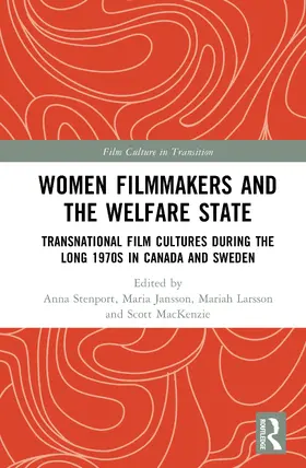 Stenport / Jansson / Larsson |  Women Filmmakers and the Welfare State | Buch |  Sack Fachmedien