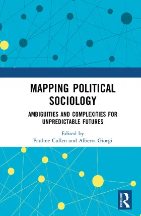 Cullen / Giorgi |  Mapping Political Sociology | Buch |  Sack Fachmedien