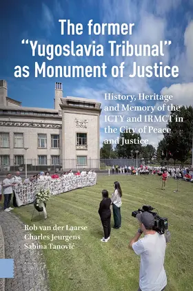 Laarse / Jeurgens / Tanovic |  The Former "Yugoslavia Tribunal" as Monument of Justice | Buch |  Sack Fachmedien