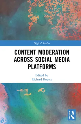 Rogers |  Content Moderation across Social Media Platforms | Buch |  Sack Fachmedien