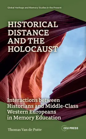 Van de Putte |  Historical Distance and the Holocaust | Buch |  Sack Fachmedien