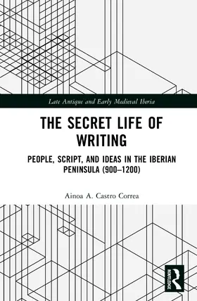 Castro Correa |  The Secret Life of Writing | Buch |  Sack Fachmedien