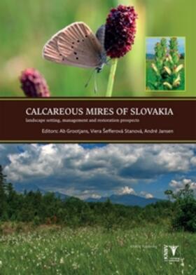 Grootjans / Jansen / Sefferová Stanová | Calcareous Mires of Slovakia | Buch | 978-90-5011-441-7 | sack.de