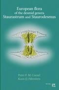 Coesel / Meesters |  European Flora of the Desmid Genera Staurastrum and Staurodesmus: Identification Key for Desmidiaceae - Morphology - Ecology and Distribution - Taxono | Buch |  Sack Fachmedien