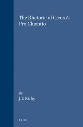 Kirby |  The Rhetoric of Cicero's Pro Cluentio | Buch |  Sack Fachmedien
