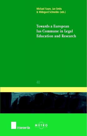Towards a European Ius Commune in Legal Education and Research | Buch | 978-90-5095-250-7 | sack.de