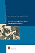 Haveman / Kavran / Nicholls |  Supranational Criminal Law | Buch |  Sack Fachmedien