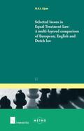 Gijzen |  Selected Issues in Equal Treatment Law: A Multilayered Comparison of European, English and Dutch Law | Buch |  Sack Fachmedien