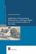 Abdelsalam Babiker |  Application of International Humanitarian and Human Rights Law to the Armed Conflicts of the Sudan | Buch |  Sack Fachmedien