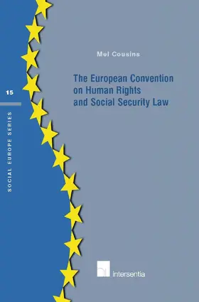Cousins |  The European Convention on Human Rights and Social Security Law | Buch |  Sack Fachmedien