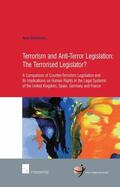 Oehmichen |  Terrorism and Anti-Terror Legislation: The Terrorised Legislator? | Buch |  Sack Fachmedien